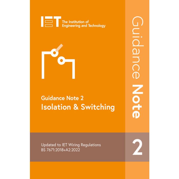 IET Guidance Note 2 Isolation & Switching 9th Edition