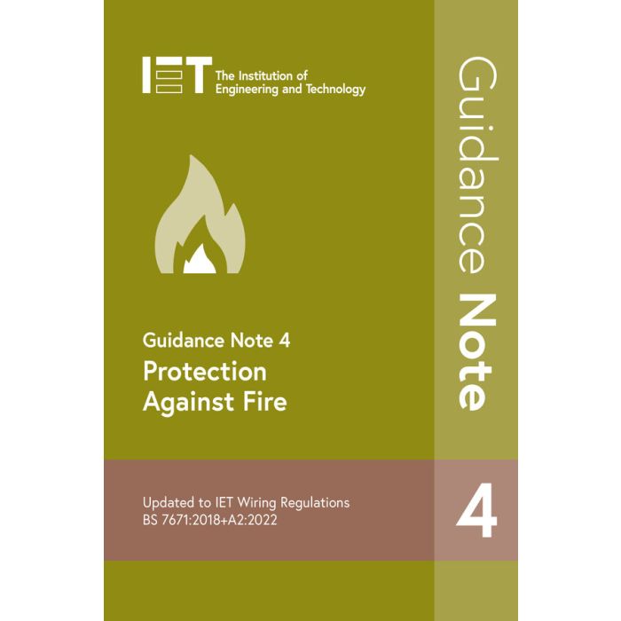 IET Guidance Note 4 Protection Against Fire 9th Edition