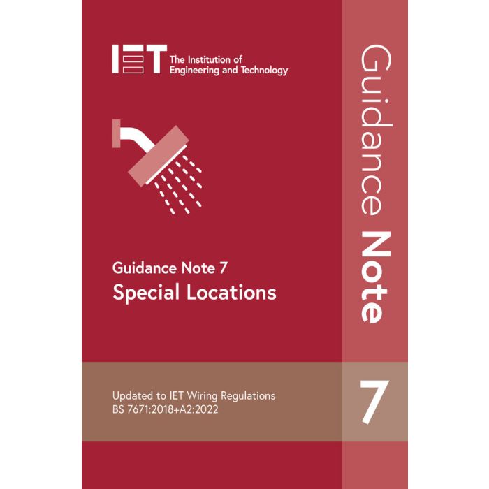 IET Guidance Note 7 Special Locations 7th Edition