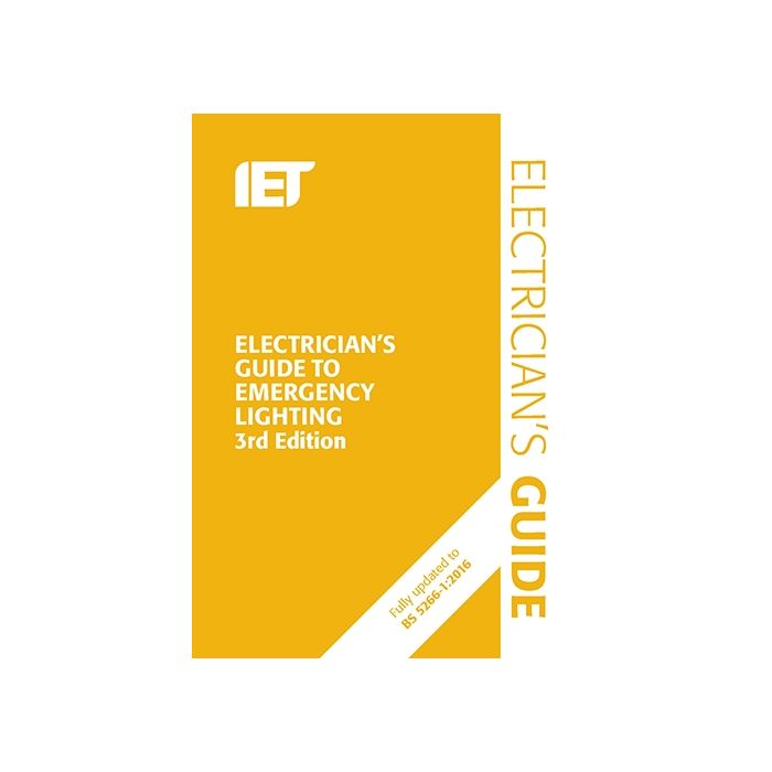 IET Electrician's Guide to Emergency Lighting 3rd Edition